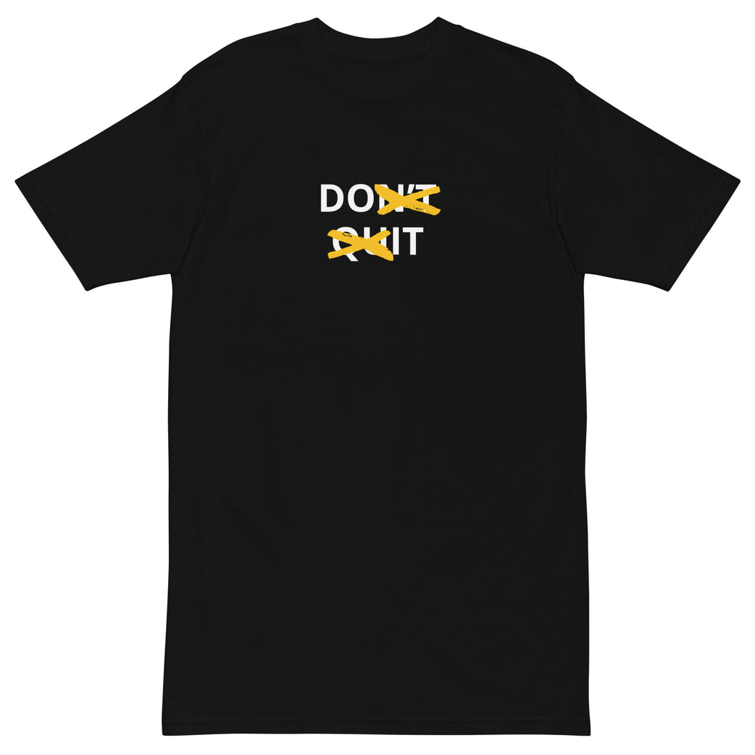 Don’t Quit T-Shirt (Yellow)